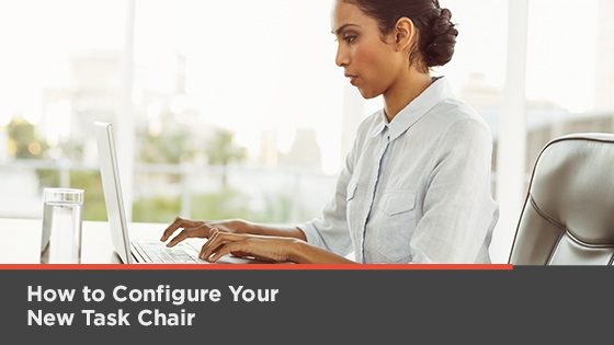 How to configure a task chair