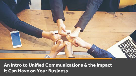 Benefits of Unified Communications