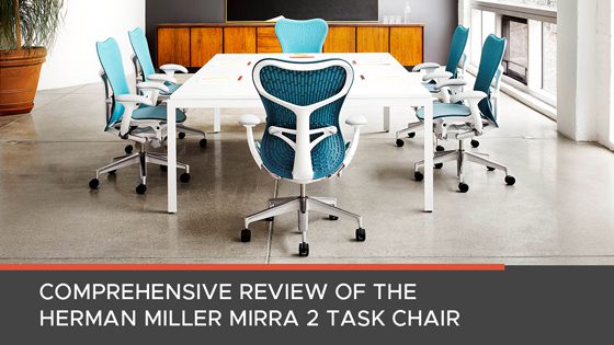 Review of the Herman Miller Mirra Task Chair [Complete Summary] - Office Interiors