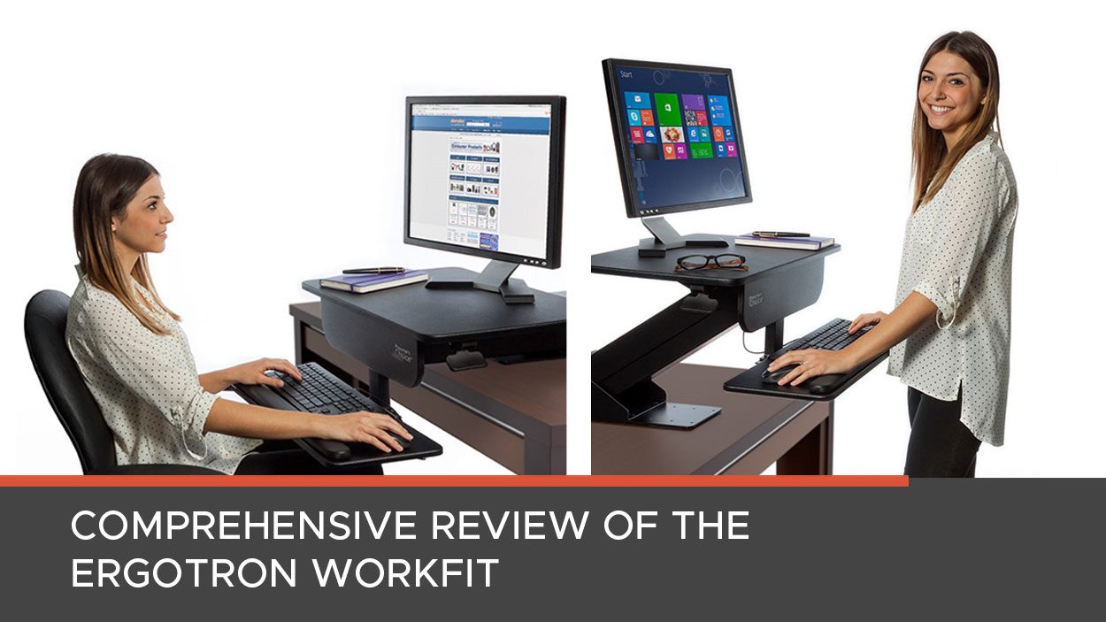 Ergotron Workfit review