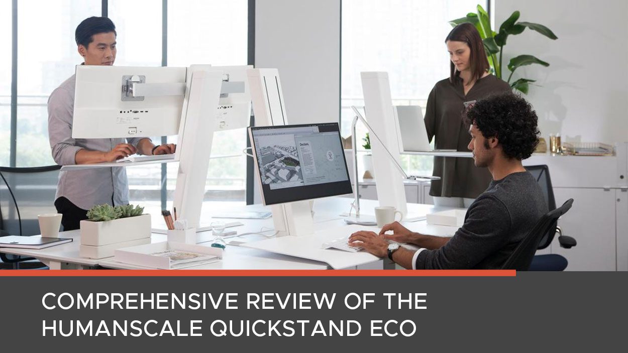Humanscale Quickstand Eco Review