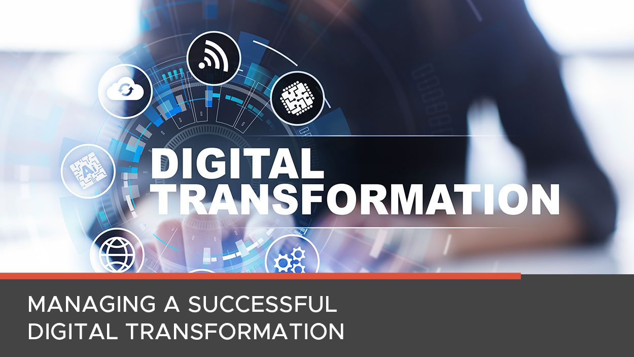 How to Manage a Successful Digital Transformation