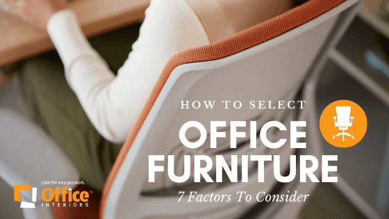 https://www.officeinteriors.ca/wp-content/uploads/2020/07/How-To-Select-Office-Furniture-.png
